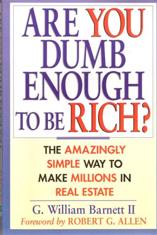 Are You Dumb Enough to be Rich?